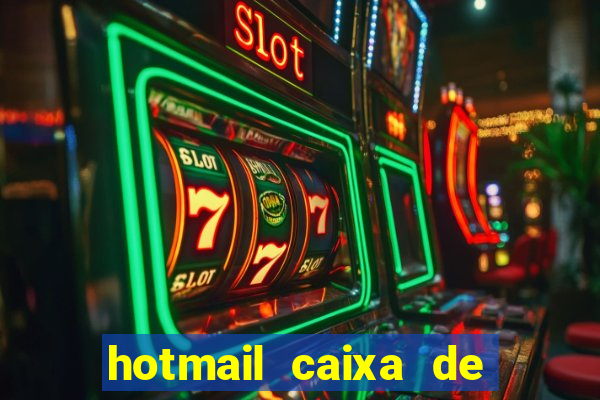 hotmail caixa de entrada entrar